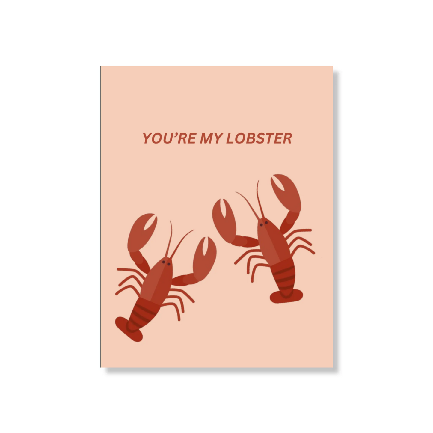 You’re My Lobster
