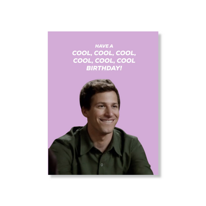Cool Cool Cool Birthday