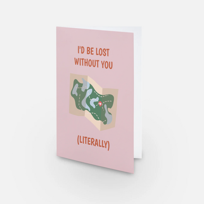 I’d Be Lost Without You